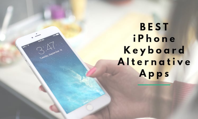 best-iphone-keyboard-alternative-apps