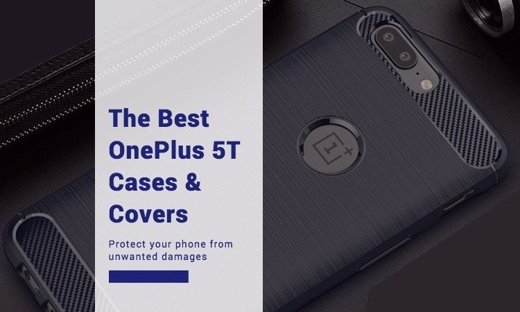 best oneplus 5t cases covers